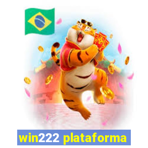 win222 plataforma